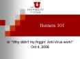 Botnets 101 PowerPoint PPT Presentation