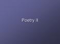 Poetry II PowerPoint PPT Presentation