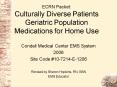 ECRN Packet: Culturally Diverse Patients Geriatric Population Medications for Home Use PowerPoint PPT Presentation
