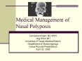 Medical Management of Nasal Polyposis PowerPoint PPT Presentation