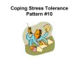 Coping Stress Tolerance Pattern PowerPoint PPT Presentation