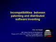 Incompatibilities between patenting and distributed software inventing PowerPoint PPT Presentation
