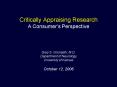 Critically Appraising Research A Consumers Perspective Gary S. Gronseth, M.D. Department of Neurolog PowerPoint PPT Presentation