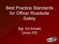 Best Practice Standards for Officer Roadside Safety PowerPoint PPT Presentation