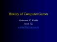 History of Computer Games PowerPoint PPT Presentation