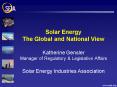 Solar Energy The Global and National View Katherine Gensler Manager of Regulatory PowerPoint PPT Presentation
