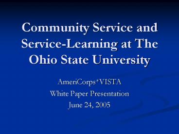 Community Service and ServiceLearning at The Ohio State University