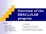 Overview of the EBACJLAB progress