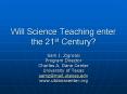 Will Science Teaching enter the 21st Century PowerPoint PPT Presentation
