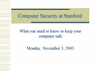 Computer Security at Stanford