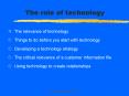 The role of technology PowerPoint PPT Presentation