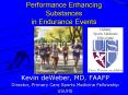 Performance Enhancing Substances in Endurance Events PowerPoint PPT Presentation