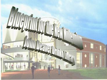 Blueprint for the new MILLENNIUM