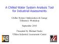 A Chilled Water System Analysis Tool for Industrial Assessments PowerPoint PPT Presentation
