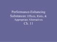 PerformanceEnhancing Substances: Effects, Risks, PowerPoint PPT Presentation