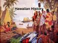 Hawaiian History PowerPoint PPT Presentation