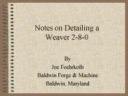 Notes on Detailing a Weaver 280
