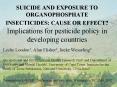 SUICIDE AND EXPOSURE TO ORGANOPHOSPHATE INSECTICIDES: CAUSE OR EFFECT Implications for pesticide pol PowerPoint PPT Presentation