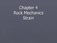Chapter 4 Rock Mechanics Strain