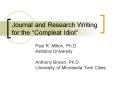 Journal and Research Writing for the Compleat Idiot PowerPoint PPT Presentation
