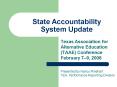 State Accountability System Update PowerPoint PPT Presentation