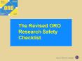 The Revised ORO Research Safety Checklist PowerPoint PPT Presentation