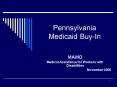 Pennsylvania Medicaid BuyIn PowerPoint PPT Presentation