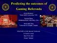 Predicting the outcomes of Gaming Referenda PowerPoint PPT Presentation