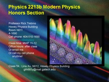 Physics 2213b Modern Physics Honors Section