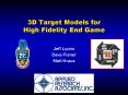 3D Target Models for High Fidelity End Game PowerPoint PPT Presentation