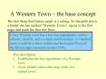 A Western Town the base concept PowerPoint PPT Presentation