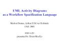UML Activity Diagrams as a Workflow Specification Language PowerPoint PPT Presentation
