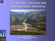 The Itty Bitty Telescope and Sidewalk Radio Astronomy