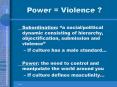 Power Violence PowerPoint PPT Presentation