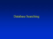 Database Searching