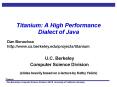 Titanium: A High Performance Dialect of Java PowerPoint PPT Presentation