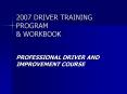 2007 DRIVER TRAINING PROGRAM PowerPoint PPT Presentation