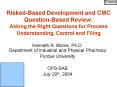 RiskedBased Development and CMC QuestionBased Review: Asking the Right Questions for Process Underst PowerPoint PPT Presentation
