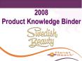 2008 Product Knowledge Binder PowerPoint PPT Presentation