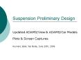 Suspension Preliminary Design PowerPoint PPT Presentation