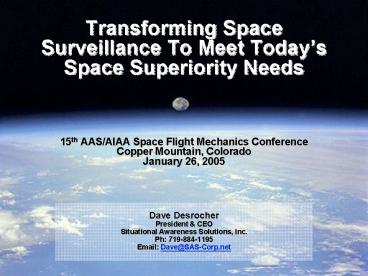 PPT – Transforming Space Surveillance To Meet Todays Space Superiority ...