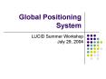 Global Positioning System PowerPoint PPT Presentation