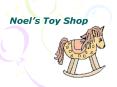 Noels Toy Shop