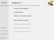 CS 177     Phylogenetics I