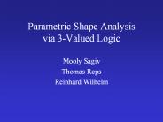 Parametric Shape Analysis via 3-Valued Logic