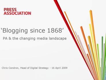 Blogging since 1868 PA