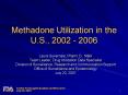 Methadone Utilization in the U.S., 2002 2006 PowerPoint PPT Presentation