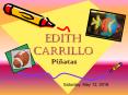 Edith Carrillo PowerPoint PPT Presentation