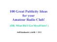 100 Great Publicity Ideas for your Amateur Radio Club PowerPoint PPT Presentation