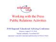 Working with the Press Public Relations Activities PowerPoint PPT Presentation